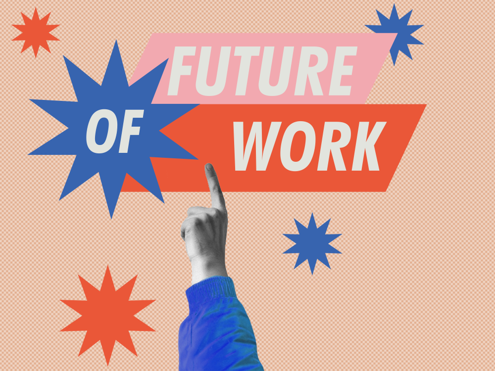 A graphic showing a finger pointing at the words “Future of Work” with starburst shapes in the background