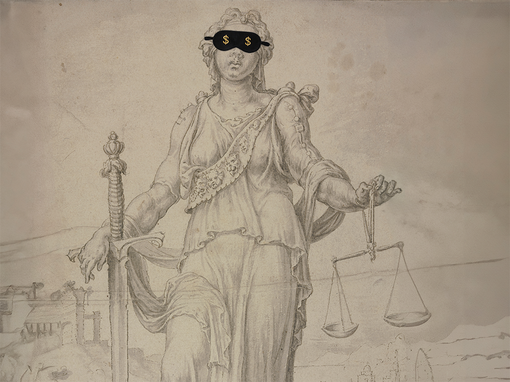 An illustration based on a drawing of a woman in a long gown representing justice, holding scales and sword; her eyes are covered be a black mask with dollar signs on it
