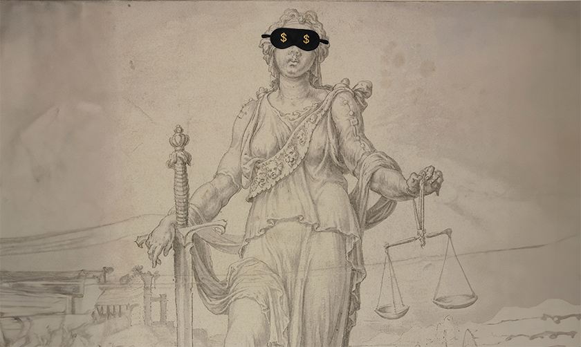 An illustration based on a drawing of a woman in a long gown representing justice, holding scales and sword; her eyes are covered be a black mask with dollar signs on it